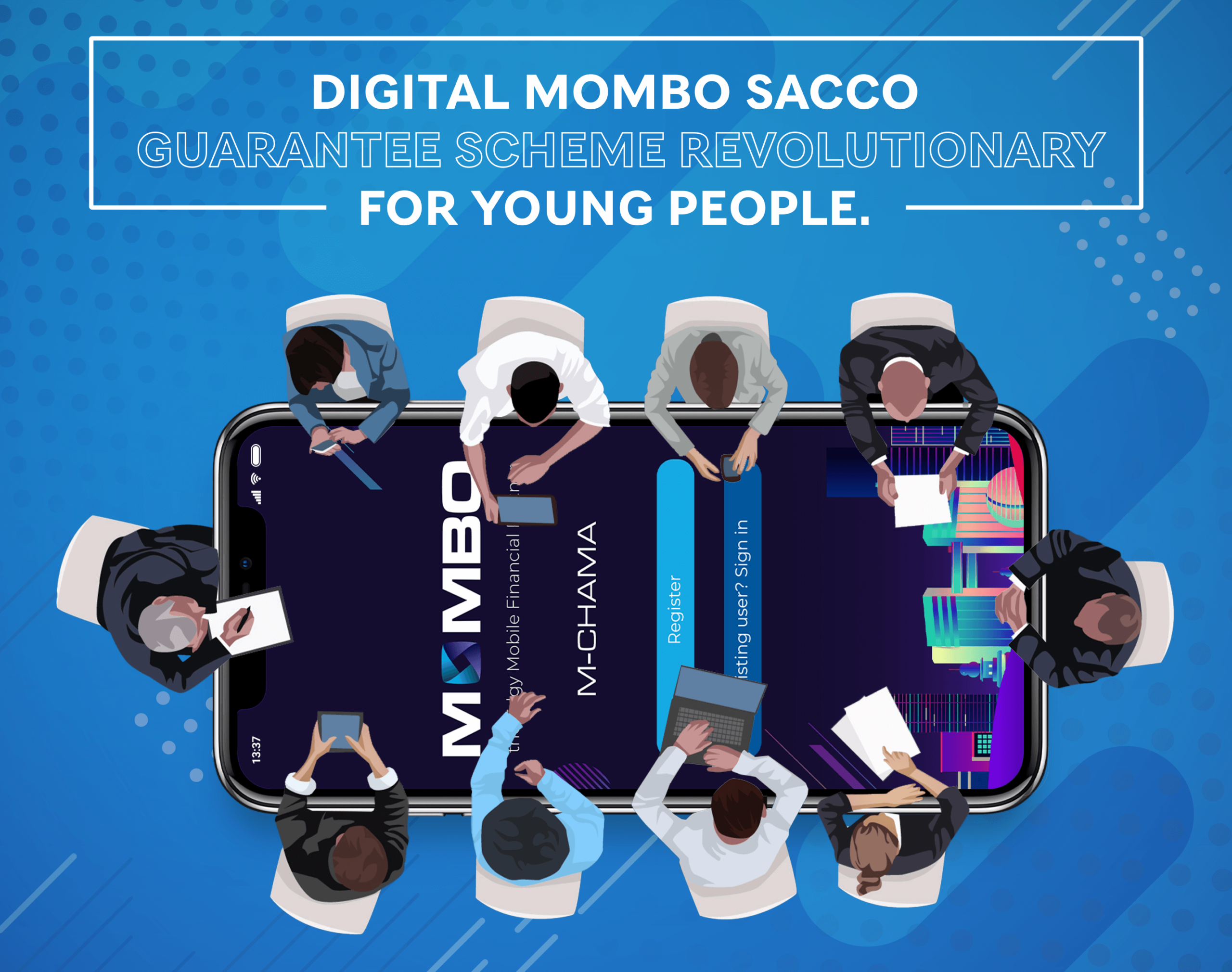Digital MOMBO Sacco Guarantee Scheme revolutionary for young people