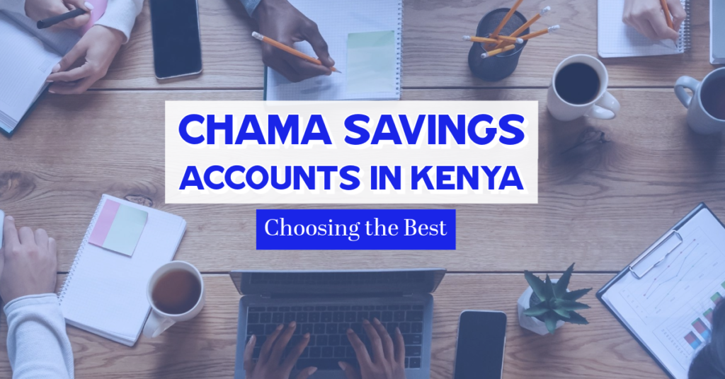 Chama Savings Accounts In Kenya